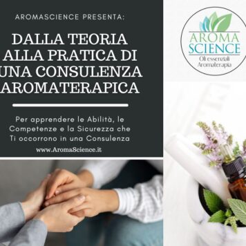 Dalla Teoria alla Pratica di una Consulenza Aromaterapica