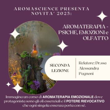 Seconda Lezione Corso Aromaterapia Psiche Emozioni e Olfatto