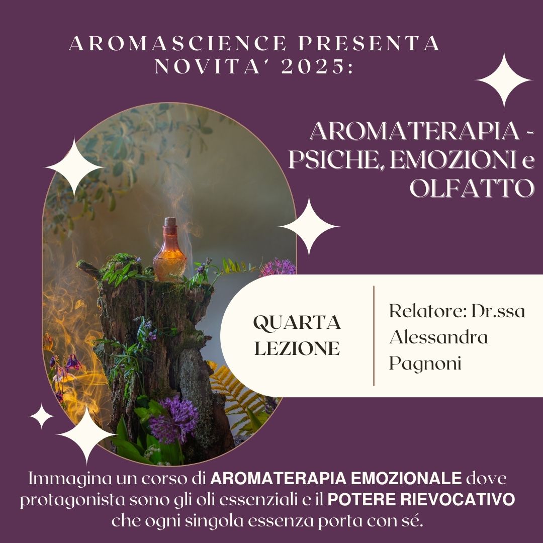 AROMATERAPIA PSICHE EMOZIONI E OLFATTO LEZIONE 4